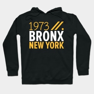 Bronx NY Birth Year Collection - Represent Your Roots 1973 in Style Hoodie